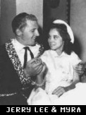 Jerry Lee Lewis and wife, Myra